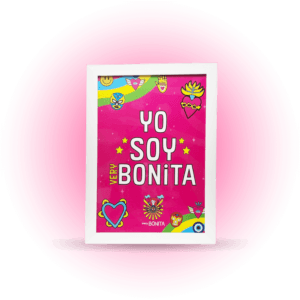 Cuadro Artesanal insipirador para mujeres con marco blanco y grafico yo soy veryBONITA.